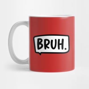 bruh Mug